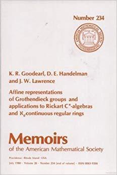 【预售】Affine Representations of Grothendieck Groups and Applications to Rickart \(C^\ast\)-Algebras and \(\aleph...