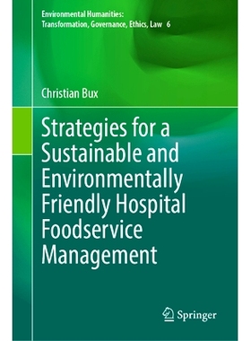预订 Strategies for a Sustainable and Environmentally Friendly Hospital Foodservice Management 可持续与环保的医院餐饮服