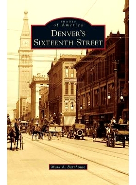 预订 Denver’s Sixteenth Street: 9781531653590