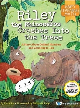 预订 Riley the Rhinoceros Crashes Into the Trees: a Story about Ordinal Numbers and Counting to Ten 犀牛莱利撞树：关于序