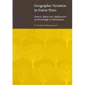 9780774805605 Silviculture and Geographic Variation Application Trees Forest Knowledge 预订 Genetic Basis