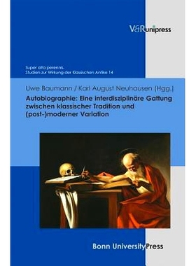 预订 Autobiographie: Eine interdisziplinäre Gattung zwischen klassischer Tradition und (post-)moderner Variation 自传：