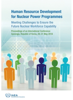 预订 Human Resource Development for Nuclear Power Programmes: Meeting Challenges to Ensure the Future Nuclear Workforce