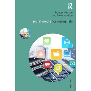 预订 Social Media for Journalists 记者的社交媒体: 9781032744186