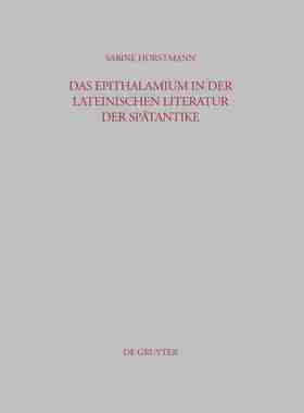 【预订】Das Epithalamium in der lateinischen Literatur der Spätantike 9783598778094