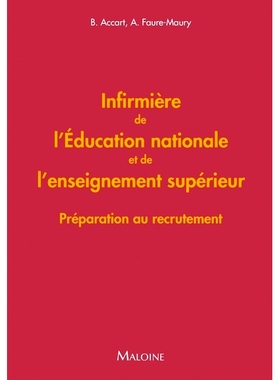 预订 Infirmière de l’Education nationale et de l’enseignement supérieur : préparation au recrutement 国民教育和高等