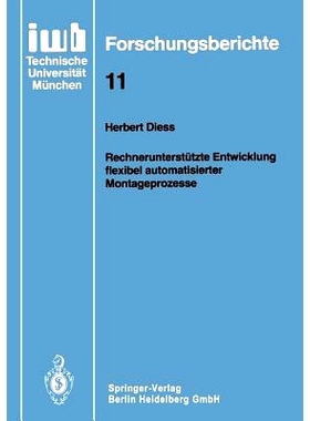 预订 Rechnerunterstützte Entwicklung Flexibel Automatisierter Montageprozesse