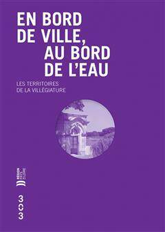 [预订]En bord de ville, au bord de l’eau : les territoires de la villégiature 9791093572840