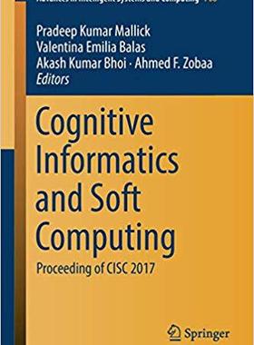 【预售】Cognitive Informatics and Soft Compu...