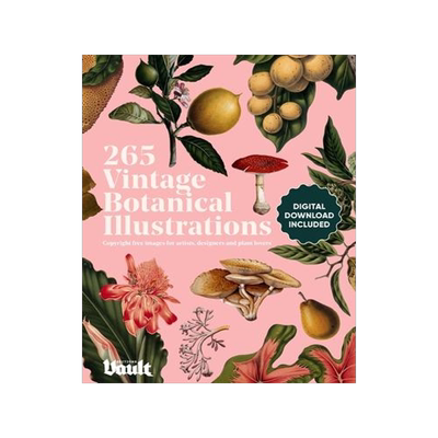 [预订]Vintage Botanical Illustration: Copyright-Free Images for Artists, Designers and Plant Lovers 9781925968040