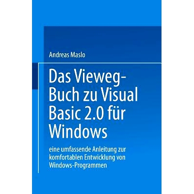 预订 Das Vieweg-Buch zu Visual Basic 2.0 für Windows: Eine umfassende Anleitung zur komfortablen Entwicklung von Window