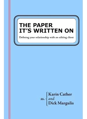 预订 The Paper It’s Written On: Defining your relationship with an editing client: 9781726073295