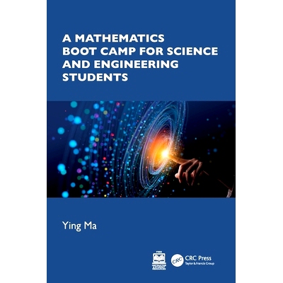 预订 A Mathematics Boot Camp for Science and Engineering Students 理工科学生的数学训练营: 9781032442945