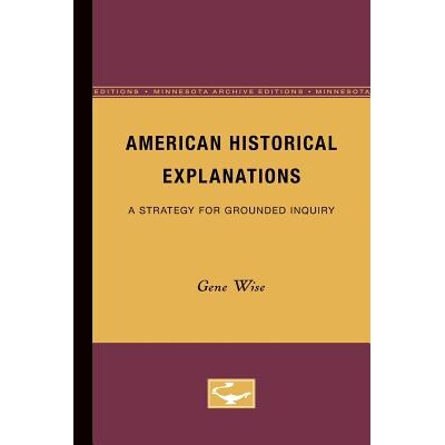 预订 American Historical Explanations: 9780816609574