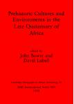 [预订]Prehistoric Cultures and Environments in the Late Quaternary of Africa 9780860545200