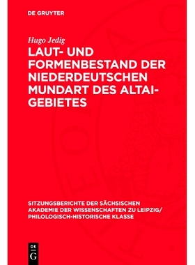 预订 Laut- und Formenbestand der niederdeutschen Mundart des Altai-Gebietes: 9783112726129