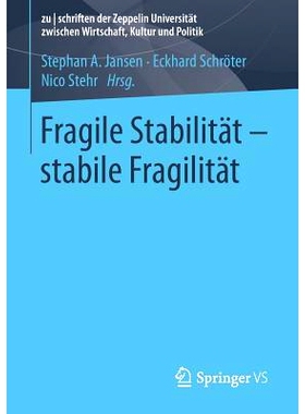 预订 Fragile Stabilität – stabile Fragilität 脆弱的稳定：稳定的脆弱性: 9783658022471