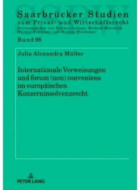 预订 Internationale Verweisungen und forum (non) conveniens im europäischen Konzerninsolvenzrecht 欧洲公司破产法的国际