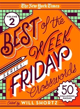 预订 The New York Times Best of the Week Series 2: Friday Crosswords: 50 Challenging Puzzles: 9781250803320
