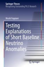 [预订]Testing Explanations of Short Baseline Neutrino Anomalies 9783031408328
