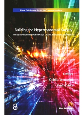 预订 Building the Hyperconnected Society- Internet of Things Research and Innovation Value Chains, Ecosystems and Market