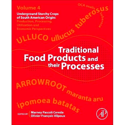 预订 Traditional Starch Food Products: Application and Processing 传统产品及其加工工艺: 9780323908443