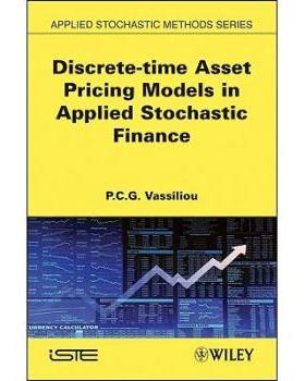 【预订】Discrete-Time Asset Pricing In Applied Stochastic Finance