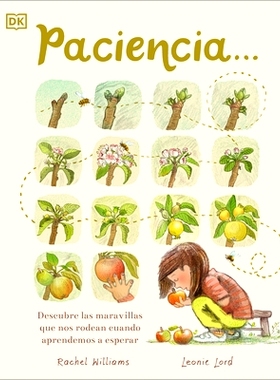 预订 Paciencia: Descubre Las Maravillas Que Nos Rodean Cuando Aprendemos a Esperar: 9780593961612