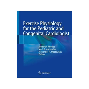 预订 Exercise Physiology for the Pediatric and Congenital Cardiologist