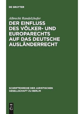 预订 Der Einfluß des Völker- und Europarechts auf das deutsche Ausländerrecht: Vortrag gehalten vor der Berliner Juri