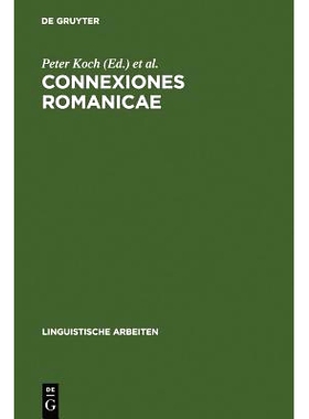 预订 Connexiones Romanicae: Dependenz und Valenz in romanischen Sprachen: 9783484302686