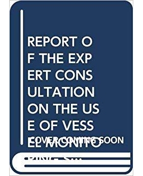 预订 Report of the Expert Consultation on the use of vessel monitoring systems and satellites for fisheries monitoring,