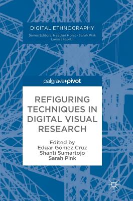 【预订】Refiguring Techniques in Digital Visual Research