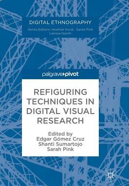 【预订】Refiguring Techniques in Digital Visual Research
