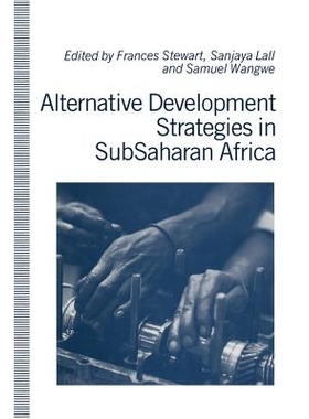 预订 Alternative Development Strategies in SubSaharan Africa: 9781349122578