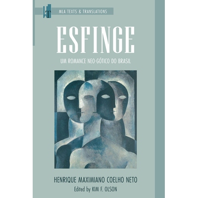 预订 Esfinge: Um romance neo-gótico do Brasil 狮身人面像：来自巴西的新哥特式小说: 9781603296212