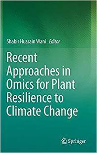 Change Approaches for Plant Omics Recent Climate Resilience 预售