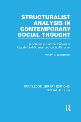 预订 Structuralist Analysis in Contemporary Social Thought