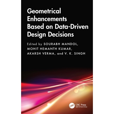 预订 Geometrical Enhancements Based on Data-Driven Design Decisions 基于数据驱动设计决策的几何增强 9781032655000