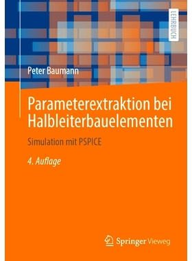 预订 Parameterextraktion Bei Halbleiterbauelementen: Simulation Mit PSPICE