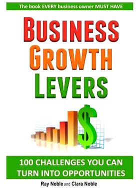 预订 Business Growth Levers: 100 Challenges You Can Turn Into Opportunities: 9781495955211