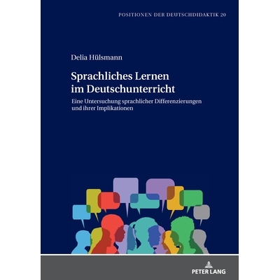 预订 Sprachliches Lernen im Deutschunterricht: Eine Untersuchung sprachlicher Differenzierungen und ihrer Implikationen: