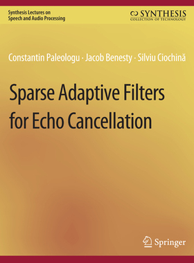 预订 Sparse Adaptive Filters for Echo Cancellation