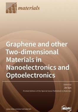[预订]Graphene and other Two-dimensional Materials in Nanoelectronics and Optoelectronics 9783039362042