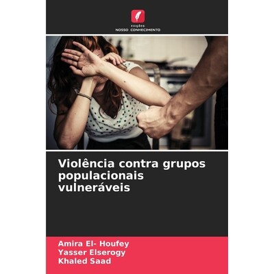 预订 Violência contra grupos populacionais vulneráveis 9786202189408
