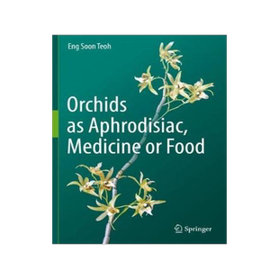 预订 Orchids as Aphrodisiac, Medicine or Food