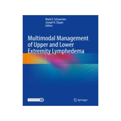 [预订]Multimodal Management of Upper and Lower Extremity Lymphedema 9783030930417