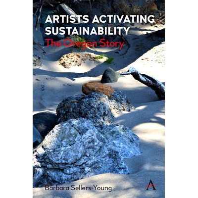 预订 Artists Activating Sustainability: The Oregon Story 艺术家激活可持续性：俄勒冈故事: 9781785279126