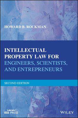 【预订】Intellectual Property Law For Engineers, Scientists, And Entrepreneurs, Second Edition