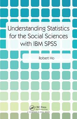 【预订】Understanding Statistics for the Social Sciences with IBM SPSS